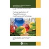 Practical Applications of Physical Chemistry in Food Science and Technology