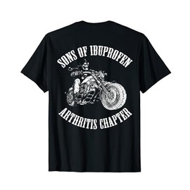 Sons of Ibuprofen Arthritis Chapter Biker T-Shirt BACK T-Shirt
