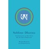 Sublime Dharma: A Compilation of Two Texts on the Great