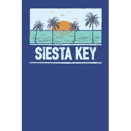 Siesta Key: Beach Lover's Journal with Beach Themed Stationary and Quotes (6x9)
