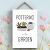 Global Designs Pottering Garden Theme Gift Idea Hanging Plaque