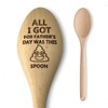 Funny Father’s Day Gift - Wooden Spoon Engraved All I