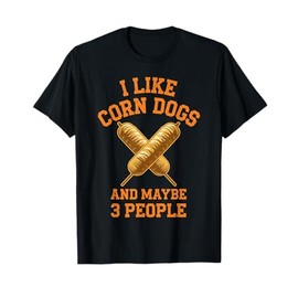 Cool Corn Dog Novelty For Men Women Adult Corn Dog Lover T-Shirt