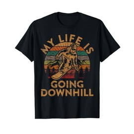 My Life Is Going Downhill Snowboard Gift Winter Snowboarding T-Shirt