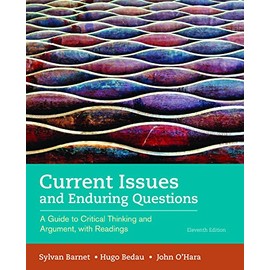 Current Issues and Enduring Questions: A Guide to Critical Thinking and Argument, with Readings