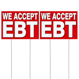 Nuanchu 2 Pcs 16 x 12 Inch We Accept Ebt Yard Lawn Sign with 15 Inch Metal Ground Stake Double Sided Printing Corrugated Plastic Yard Signage for Businesses Organizations Outdoor Store Ebt Payment