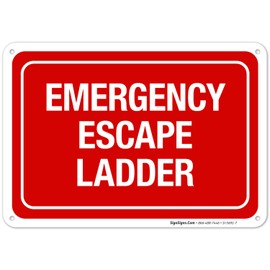 Emergency Escape Ladder Sign, Fire Safety Sign, 10x7 Inches, Rust Free .040 Aluminum, Fade Resistant, Made in USA
