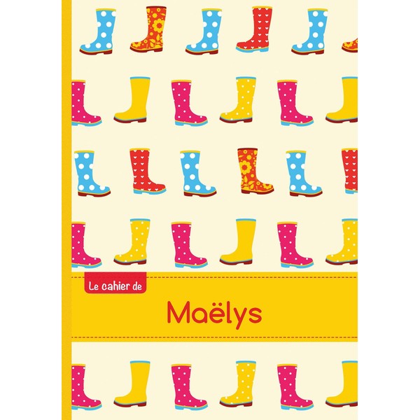 Le cahier de maelys: Cahier maelys - Blanc,96p,A5 - Bottes