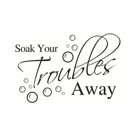 Lchen LC-Trading Soak Your Troubles Away PVC Wall Sticker Decal Home Bathroom Background Decor Removable