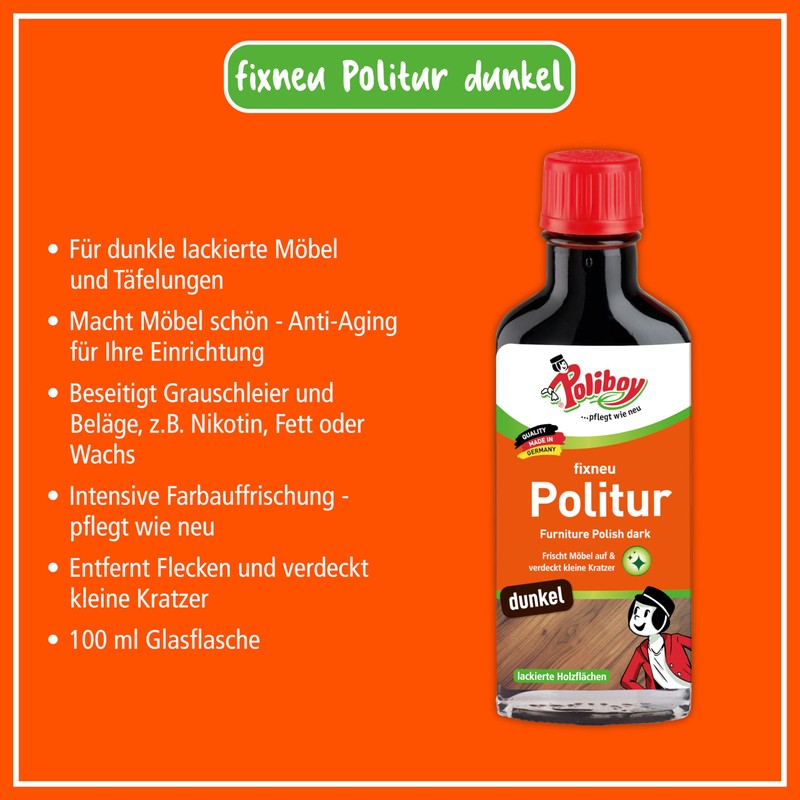 POLIBOY fixneu Politur dunkel - Möbelpolitur für dunkle lackierte Hölzer