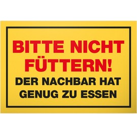 DankeDir! Nachbar bitte nicht füttern Sign 30 x 20 cm Decorative Party Gift Idea Colleagues Friends Party Decoration Door Sign Birthday Gift Funny Saying Sign Neighbourhood