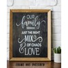 "Our Family-Right Mix of Chaos & Love"- Family Sign-Wall Art-