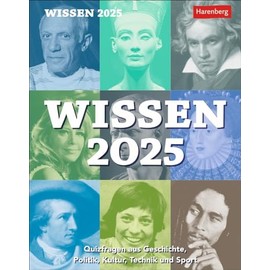 Wissen Tagesabreißkalender 2025 - Quizfragen aus Geschichte, Politik, Kultur, Technik und Sport: Schlaue Fragen von A-Z in einem Tischkalender für ... für Rätselfans (Wissenskalender Harenberg)