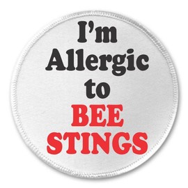 A&T Designs - I'm Allergic to BEE STINGS 3" Sew On Patch Bees Allergy