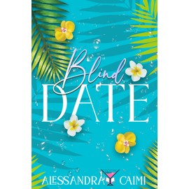 Blind Date: (Cocktail Edizioni)