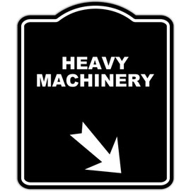 HEAVY MACHINERY Black Sign Arrow Down Right Aluminum Composite Sign 20 x 24 inches