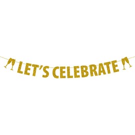Let's Celebrate Banner Gold Glitter, Birthday Engagement Wedding Baby Shower Banners, Holiday Party Celebration Party Decorations, Gold Glitter
