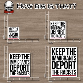 Keep The Immigrants Deport The Racists Sticker or Magnet Christmas Ornament Sarcastic Liberal Leftist Democrat Waterproof Vinyl Bumper Sticker for Water Bottle Car Laptop