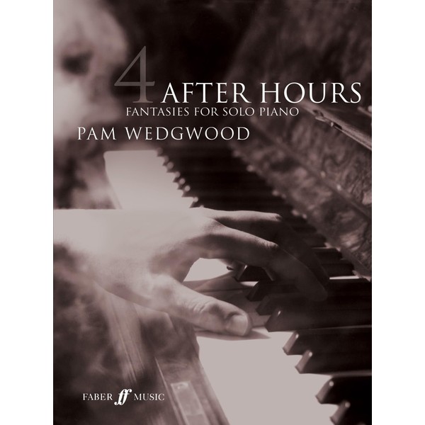 After Hours Book 4 (Piano Solo): Fantasies for Solo Piano