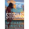 The Harbor Storms (The Hanna and Alex Low Country Mystery