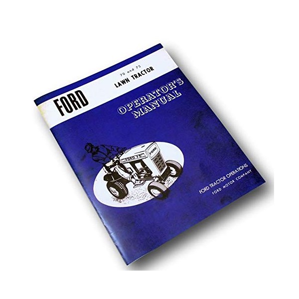 Operators Manual for Ford 70 75 Lawn Tractor Owners Gas