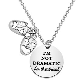 Lywjyb Birdgot Broadway Theater Gift Theatre Gift Drama Necklace I'm Not Dramatic I'm Theatrical Necklace (I'm Not Dramatic ne)