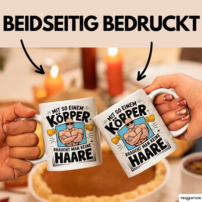 Glatzkopf Männer Tasse Geschenkidee Du Brauchst Keine Haare (Weiß)