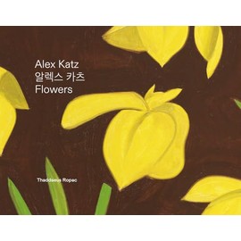 Alex Katz: Flowers