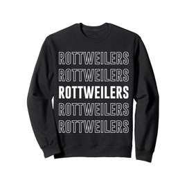 Rottweilers Sweatshirt