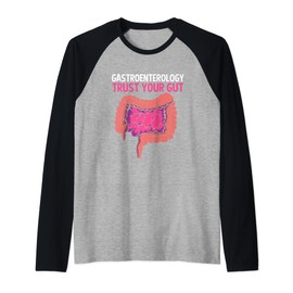 Funny Gastroenterology Trust Your Gut For Gastroenterologist Raglan Baseball Tee