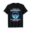 Skydiving Work To Support Parachuting Skydiver Skydive T-Shirt
