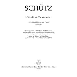 Heinrich Schütz-So Fahr Ich Hin Zu Jesu Christ SWV 379-SATB-Vocal Score