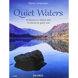Quiet Waters: 13 Stücke für Gitarre solo. Schwierigkeitsgrad: Mittelschwer
