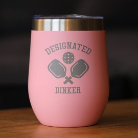Designated Dinker - Wine Tumbler Glass with Sliding Lid - Stainless Steel Insulated Mug - Funny Pickleball Themed Gifts and Decor - Pink