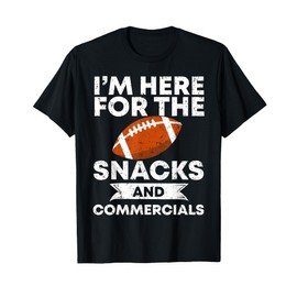 Funny Football Bowl Gifts Snacks And Commercials Funny Football Bowl Gift T-Shirt
