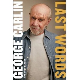 Last Words: A Memoir - Hardcover By Carlin, George - GOOD