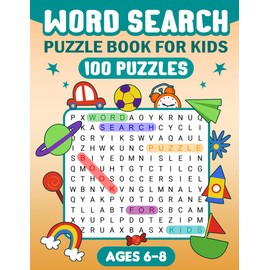 Word Search Puzzle Book for Kids: Word Searches For Kids Ages 6-8