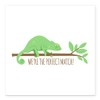 CafePress Chameleon Lizard Perfect Match Love Square Car Mag Square