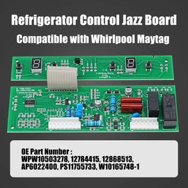 DIGISHUO | New W10503278 Refrigerator Control Jazz Board for Whirlpool Maytag | Compatible with Whirlpool Maytag KitchenAid Kenmore Amana I kea Inglis Jenn-Air Refrigerator | #12784415, 12868513