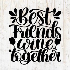 Friendship Quote Decals Sticker - Vinyl Decal for Wall Bottle Phone Car Home Bike Laptop Silhouette -Funny Quotes for Friends DWSV4512