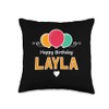 Happy Birthday saying Layla Throw Pillow