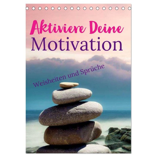 Activate Your Motivation Wisdoms and Sayings (Desk Calendar 2025 DIN