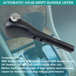 YzusGomumu Car Shifter Knob Handle Compatible with 2003 2004 2005 2006 Honda Accord Automatic Gear Shift Handle Lever Replaces 54130-SDA-A84ZB 54130-SDA-A51
