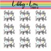 Perfectly Imperfect Planner Sticker | Libby and Lou Sticker Co