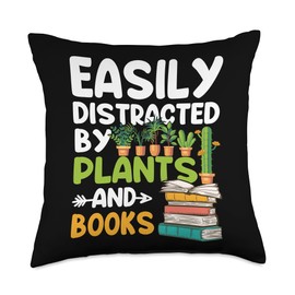 Easily Distracted By Plants And Books Bookworm Gardening Throw Pillow