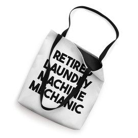 Retired Laundry Machine Mechanic Tote Bag