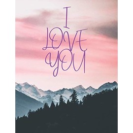 I LOVE YOU | Thoughtful Notebook | Perfect Gift for Men, Women | Great Present for Valentine's Day