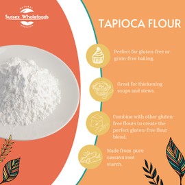 Sussex Wholefoods Organic Tapioca Flour 500g - Gluten-Free, Premium Quality for Baking