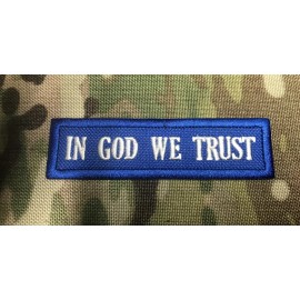 IN GOD WE TRUST EMB PATCH 1X4'' SEW ON WHITE ON ROYAL BLUE