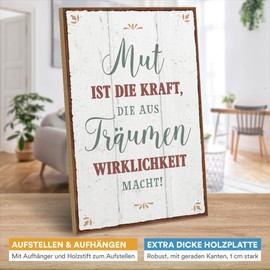 ARTFAVES® Wooden Sign with Saying "Mut ist die Kraft, die aus Träumen Wirklichkeit Macht | Shabby Chic Sign Retro Vintage Decorative Gift | Motivation, Happiness" | Size: 19 x 28 cm